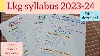 LKG Syllabus 202324lkg all subjects syllabusLkg jkg syllabus for all subjects [upl. by Jeremy957]