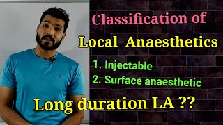 Types of Local Anesthesia  Classification of Local Anesthetic [upl. by Whipple]