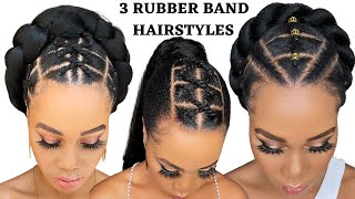 🔥3 QUICK amp EASY RUBBER BAND HAIRSTYLES ON NATURAL HAIR  TUTORIALS  Protective Style  Tupo1 [upl. by Tiphany]