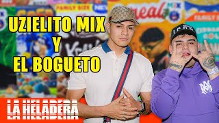 El Bogueto amp Uzielito Mix quotReggaetoñerito G Low Kitty El Reggaeton en Méxicoquot  LA HELADERA [upl. by Dhruv196]