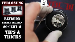 Uhr Revision selber machen  richtig reinigen  Tutorial  Teil 33  DIYUhrenbauer [upl. by Nahtannoj752]