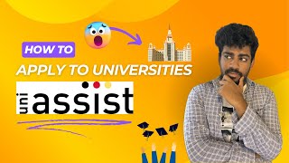 Uniassist Application Part 3  StepbyStep Guide to University Applications [upl. by Lupee]