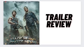 Bade Miyan Chote Miyan Trailer Review [upl. by Alol]