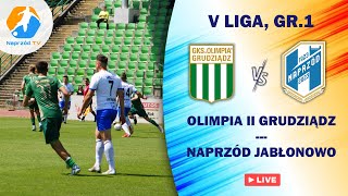 OLIMPIA II GRUDZIĄDZ  NAPRZÓD GREENPACK JABŁONOWO POM V LIGA GRI [upl. by Yssirk]