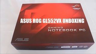 Asus ROG GL552VX Unboxing [upl. by Enelaj779]