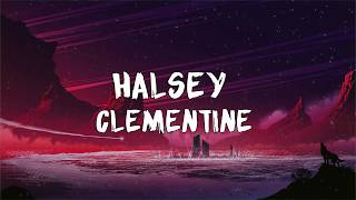 Halsey  Clementine Tradução [upl. by Tillie]