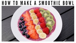 SMOOTHIE BOWL OPSKRIFT [upl. by Crabb]