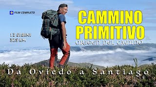 Il mio Cammino Primitivo  Film Completo [upl. by Ronni182]