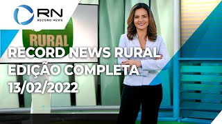 Record News Rural  13022022 [upl. by Delorenzo176]