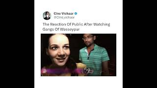 Public Reaction After Watching GANGS OF WASSEYPUR shorts [upl. by Northington]