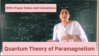 Lecture 51 Quantum Theory of Paramagnetism with proper notes and calculations of every step [upl. by Nylia695]