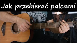 JAK PRZEBIERAÄ† PALCAMI quotARPEGGIOquot  JAK GRAÄ† NA GITARZE  NAUKA GRY NA GITARZE [upl. by Isyed]