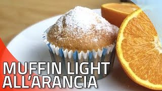 MUFFIN LIGHT ALL ARANCIA muffinlight muffinlightallarancia  CRICUCINA [upl. by Ithaman141]