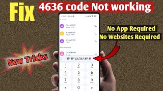 4636 Not Working In Android  Code Problem Solved  Secret Settings  Fix All Code Problem [upl. by Esereht]