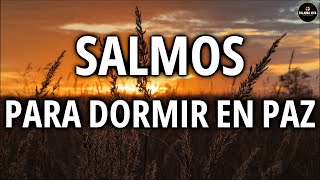 Salmos para Dormir en paz  Biblia en audio  Salmo 91 23 121 y mas [upl. by Eninnej]