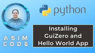 Installing GuiZero and Hello World App [upl. by Enelahs172]