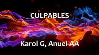 Culpables  Karol G amp Anuel AA  Letra español  English lyrics [upl. by Ennayrb]