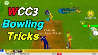 HOW TO TAKE WICKETS IN WCC3  WCC NEW BOWLING TRICKS  WORLD CRICKET CHAMPIONSHIP 3 [upl. by Nonnelg]