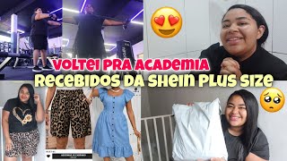 RECEBIDOS DA SHEIN MODA PLUS SIZE😍 BEM MENININHA  VOLTEI PRA ACADEMIA UM PASSO PRA VITÓRIA 🙌 [upl. by Namara245]