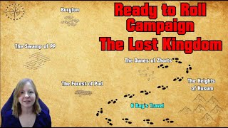 Homebrew Campaign  The Lost Kingdom  Ready to Roll  DnD  CMDRAconite [upl. by Andaira]