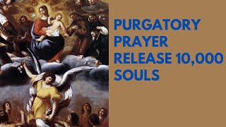 Purgatory PrayerStGertrude prayer Release 10000 Souls [upl. by Dodie283]