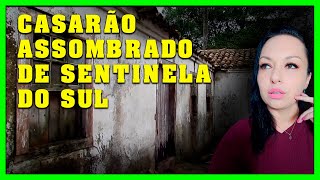 Casarão Abandonado de Sentinela do Sul A Verdade sobre Tesouros Escondidos no Rio Grande do Sul [upl. by Wilek993]