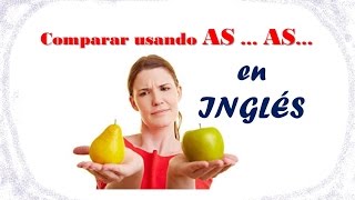 Comparativo de Igualdad en INGLES  asas [upl. by Halona385]