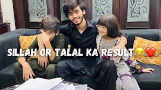 ibi Sheikh  TALAL OR SILLAH KA RESULT😂❤️ SILLAH PAGAL HOGEY😂 VLOG [upl. by Anaibaf]