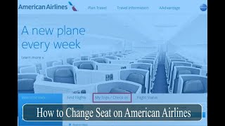 How to Change Seat on American Airlines [upl. by Lanza112]