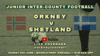 Junior InterCounty Orkney v Shetland [upl. by Isle459]