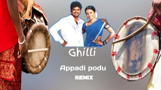 APPADI PODE PODE DJ SONG  NAYYANDI MELAM REMIX  GHILLI  DJ VISHNU OFFICIAL [upl. by Irual]