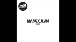 Arctic Monkeys  Mardy Bum live at Glastonbury 2013 [upl. by Tillio]