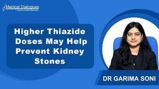 Higher Thiazide Doses May Help Prevent Kidney Stones JAMA finds [upl. by Olracnaig]