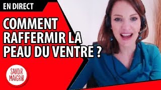 👩‍⚕️ Comment raffermir la peau du ventre  Consultation Savoir Maigrir 351 du 261018 [upl. by Bromleigh]