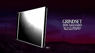 Grindset dos Malvado  MC VV FT MINGLINGS PROD BOFFE amp MC VV [upl. by Eve596]