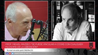 Prof Miguel Mazzeo quotSe puede vincular a Cooke con cualquier filosofía de la liberaciónquot [upl. by Dott]