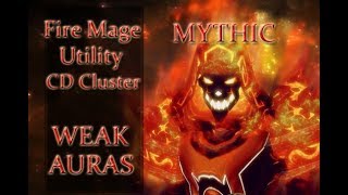 Fire Mage CD Utility Weak Auras [upl. by Suhploda980]