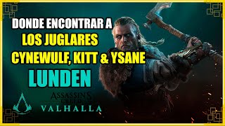 Donde encontrar a los Juglares Ysane Kitt y Cynewulf Lunden  Assassins Creed Valhalla [upl. by Tichonn]