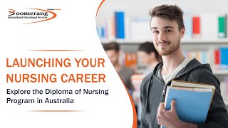 Launching Your Nursing Career Explore the Diploma of Nursing Program in Australia [upl. by Clywd]