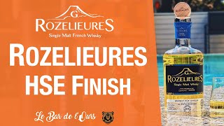 Rozelieures HSE Finish  Whisky dégustation [upl. by Caddric]