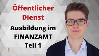 ► Deine AUSBILDUNG im FINANZAMT Teil 1  Ausbildung  Karriere  Bewerbung  Voraussetzung [upl. by Moitoso]