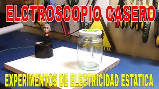 Como hacer un electroscopio casero  How to make an electroscope DIY [upl. by Eseer]