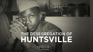 The Desegregation Of Huntsville  American Experience  PBS [upl. by Siahc863]