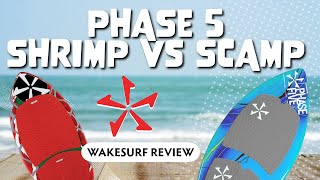 Phase 5 Shrimp vs Scamp Wakesurf Boards [upl. by Neehcas]