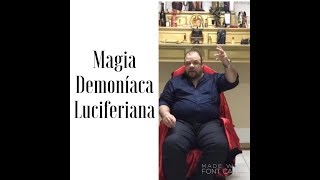 Luciferianismo 36  Magia Demoníaca Luciferiana  I [upl. by Garnett]