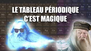 02Le tableau périodique cest magique [upl. by Leblanc577]