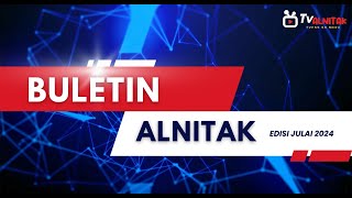 BULETIN ALNITAK EDISI JULAI 2024 [upl. by Aserej]