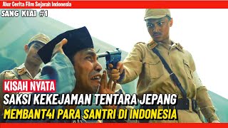 KEKEJAMAN TENTARA JEPANG SAAT MEMBANT4I PARA SANTRI  Alur Cerita Film Perang Indonesia [upl. by Shane982]