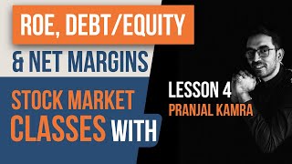 Stock Market Classes  Lesson 4  What is Return on Equity ROE DebtEquity and Net Profit Margin [upl. by Ecertak]