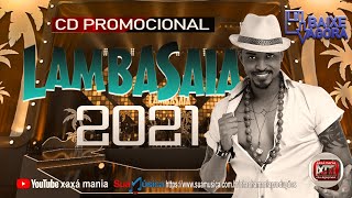 ✅LAMBASAIA PROMOCIONAL ABRIL 2021  CD Completo [upl. by Ylagam]